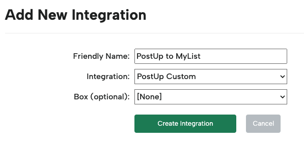 Screenshot of the "Create new Integration" dialogue box with "PostUp Custom" selected. 